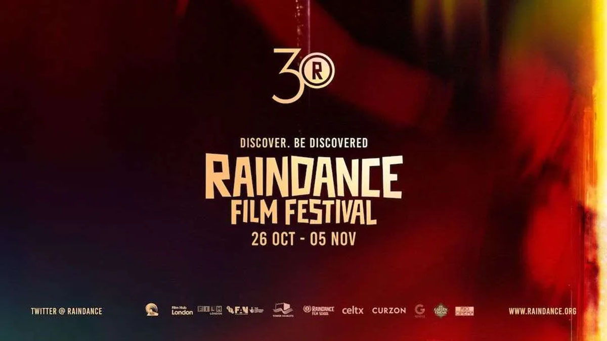 Raindance announces full Program: 30th anniversary of the Raindance Film  Festival — the UK's leading indie film festival - Deed News